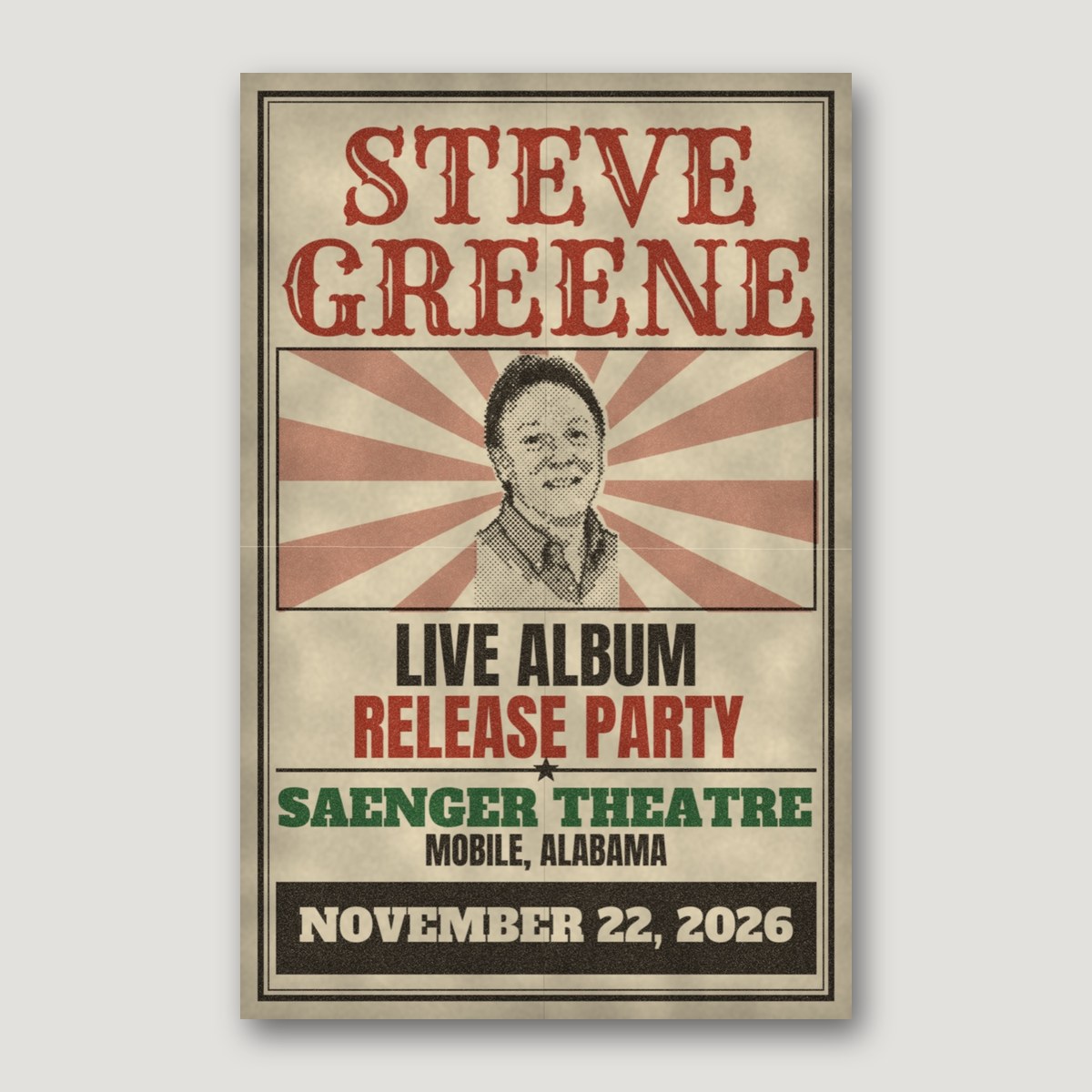 The Steve Greene album release party poster, Saenger Theatre, November 22, 2026